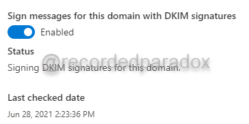 Microsoft 365 Defender Sign messages for this domain with DKIM signatures: Enabled